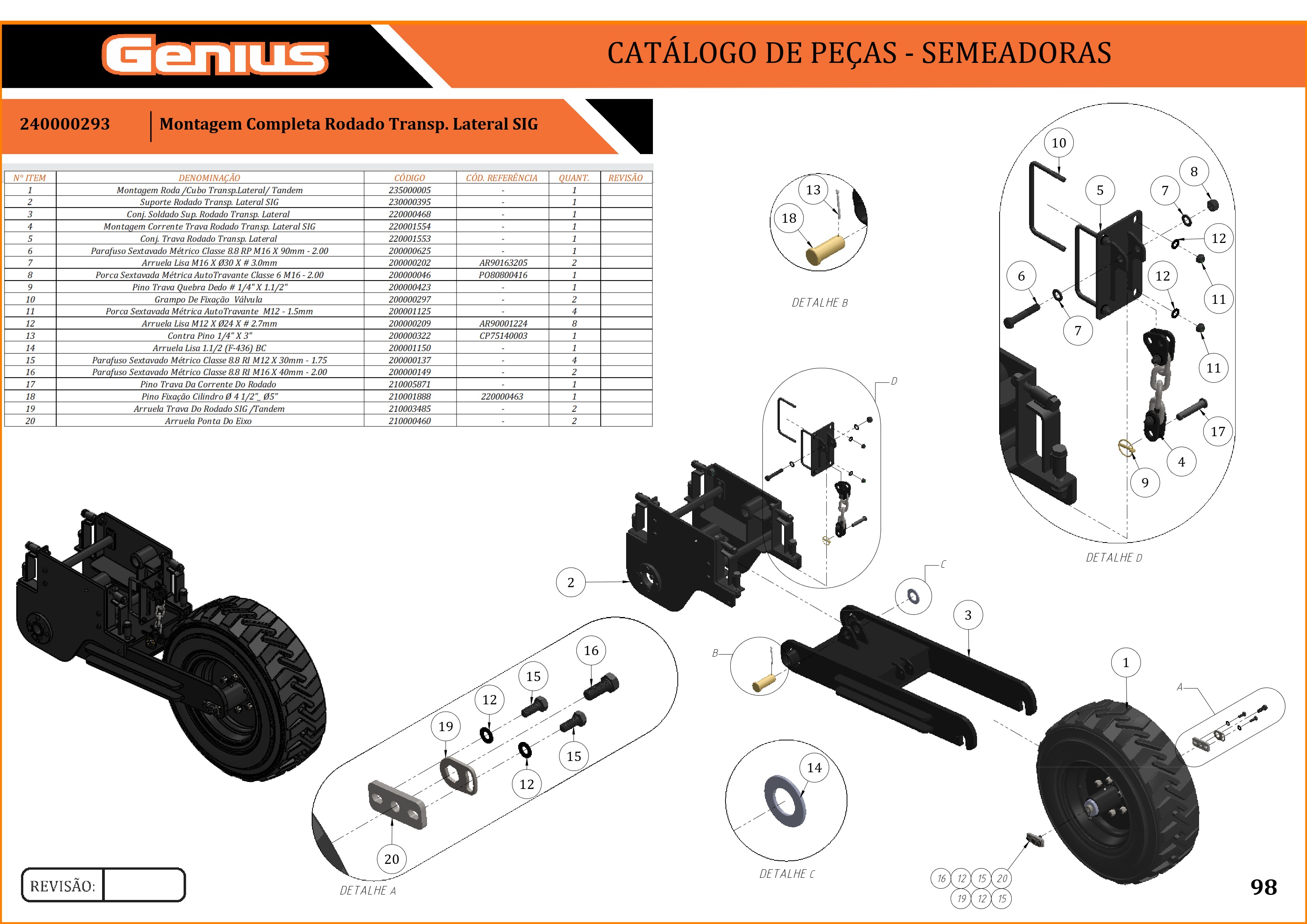 Montagem Completa Rodado Transp. Lateral SIG